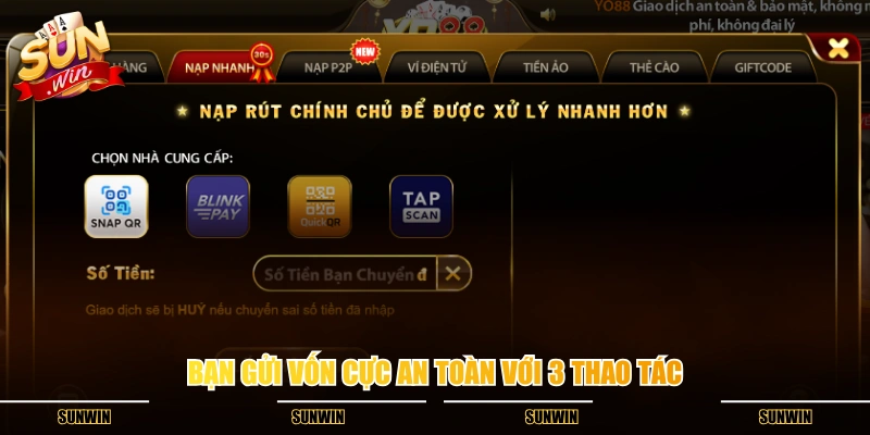 Bạn gửi vốn cực an toàn với 3 thao tác