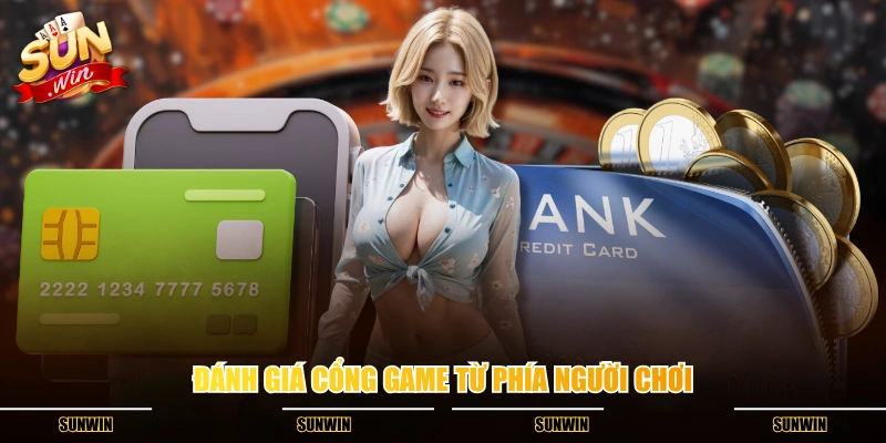 Đánh giá cổng game từ phía người chơi