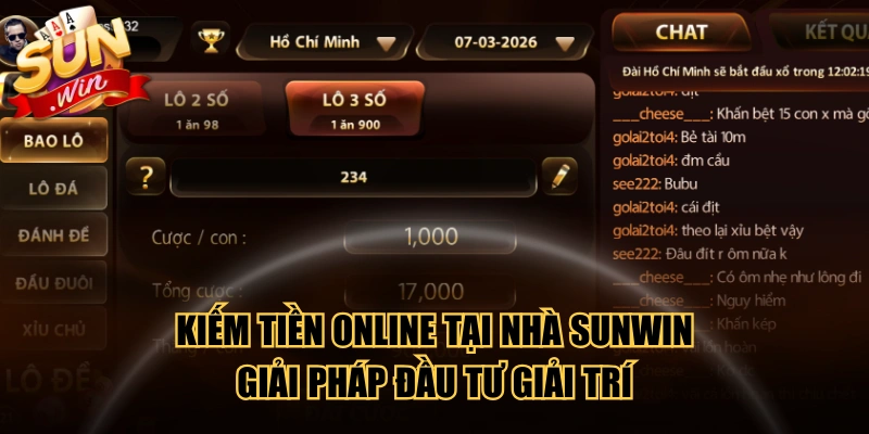 Kiếm Tiền Online Tại Nhà SUNWIN - Giải Pháp Đầu Tư Giải Trí