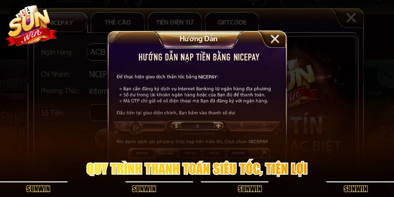 Quy trình thanh toán siêu tốc, tiện lợi
