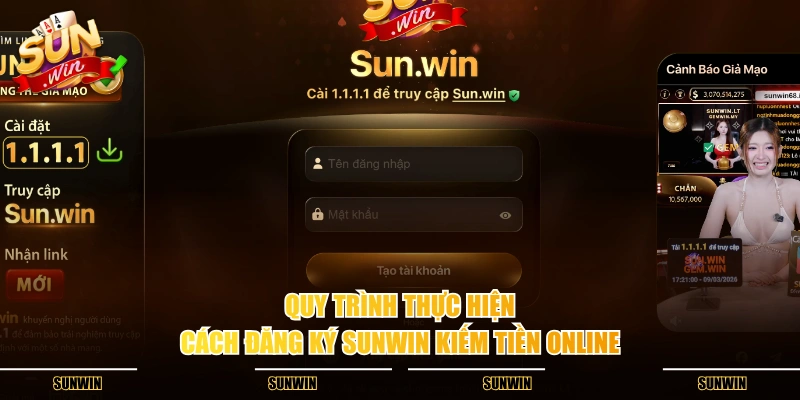 Quy trình thực hiện cách đăng ký SUNWIN kiếm tiền online Quy trình thực hiện cách đăng ký SUNWIN kiếm tiền online