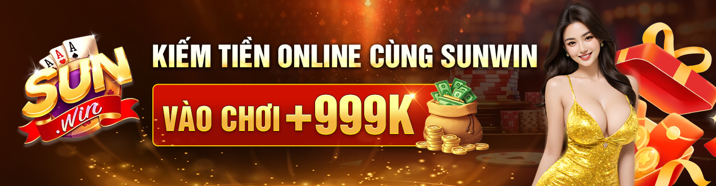 sunwin kiếm tiền online